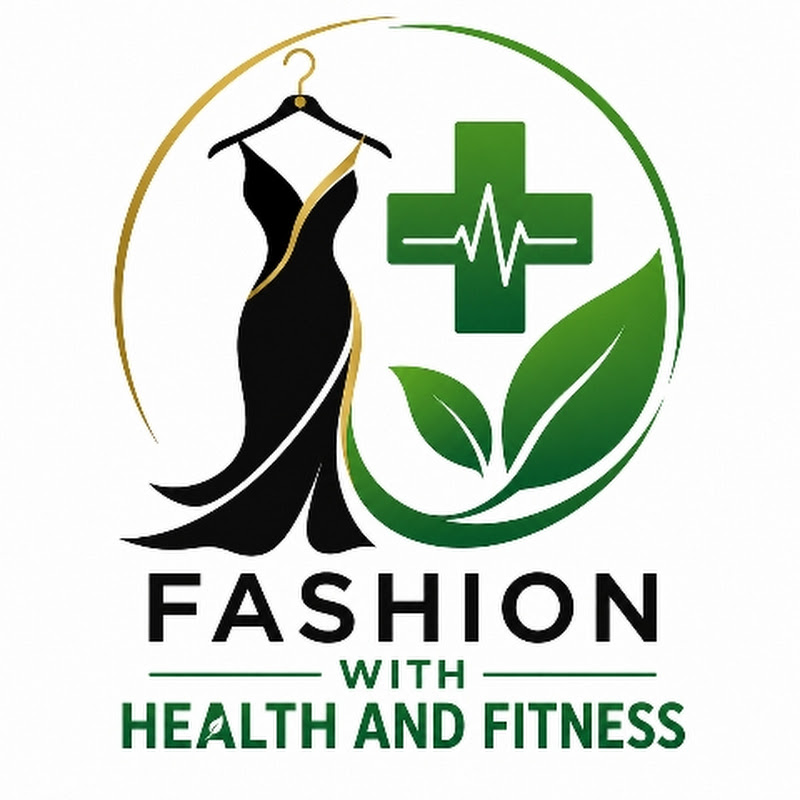 Fashion with Health & Fitness 