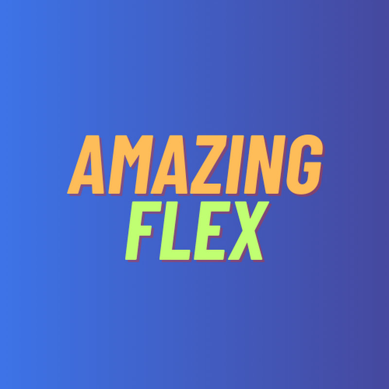 Amazing Flex