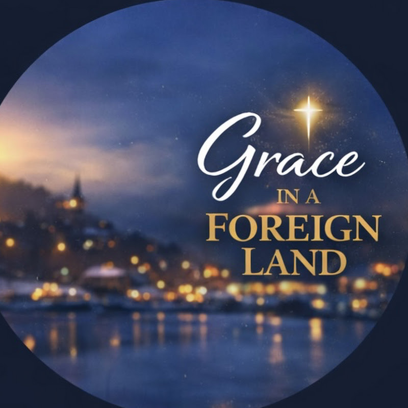 Grace in a Foreign Land