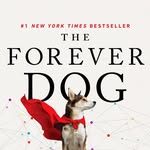 The Forever Dog