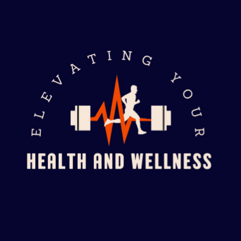 Elevating Your Health and Wellness