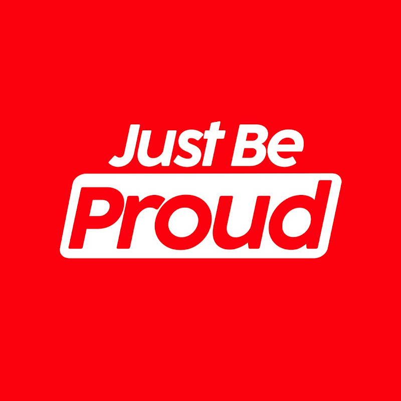Just Be Proud