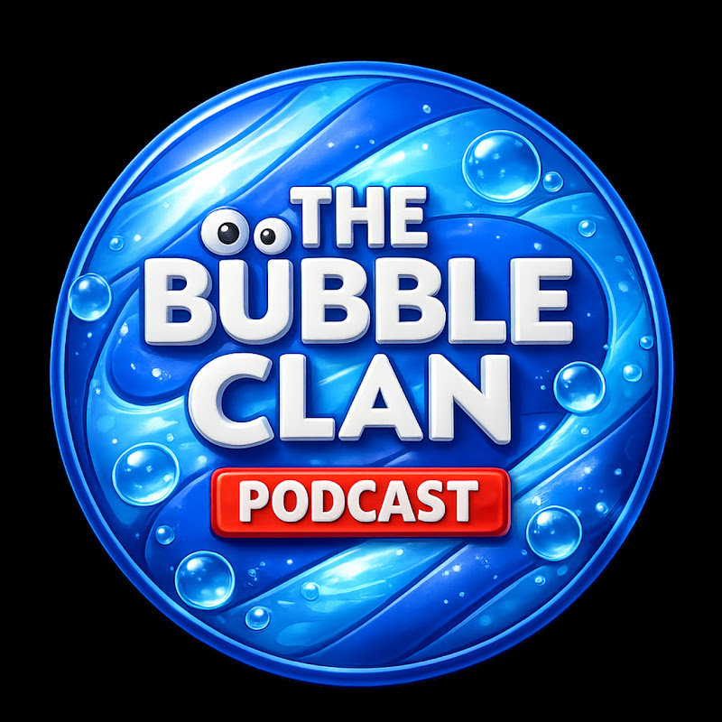The Bubble Clan Podcast
