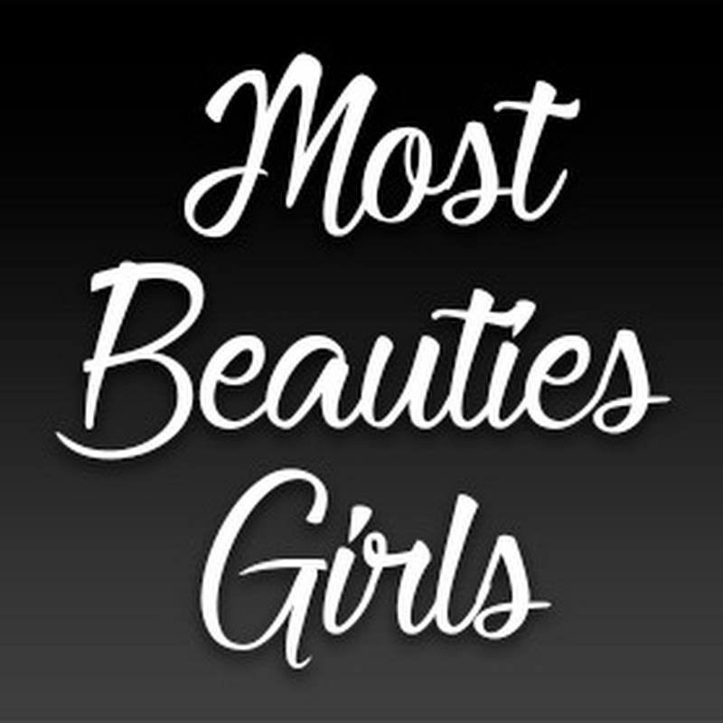 Most Beauties Girls