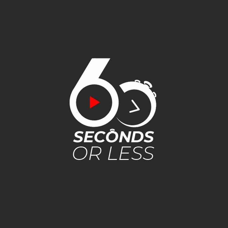 60 Sec or Less