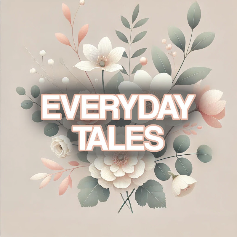 Everyday Tales