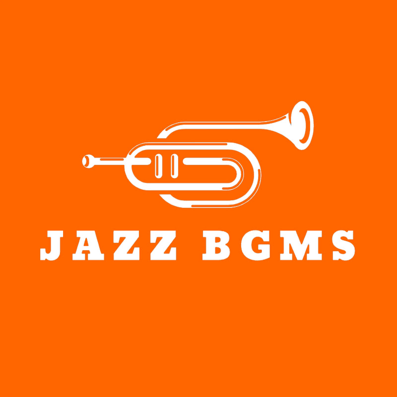 JAZZ BGMS