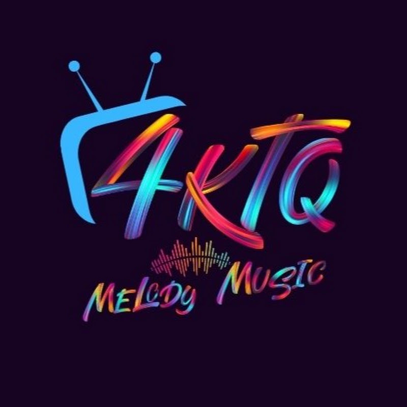 4kTQ - Melody Music