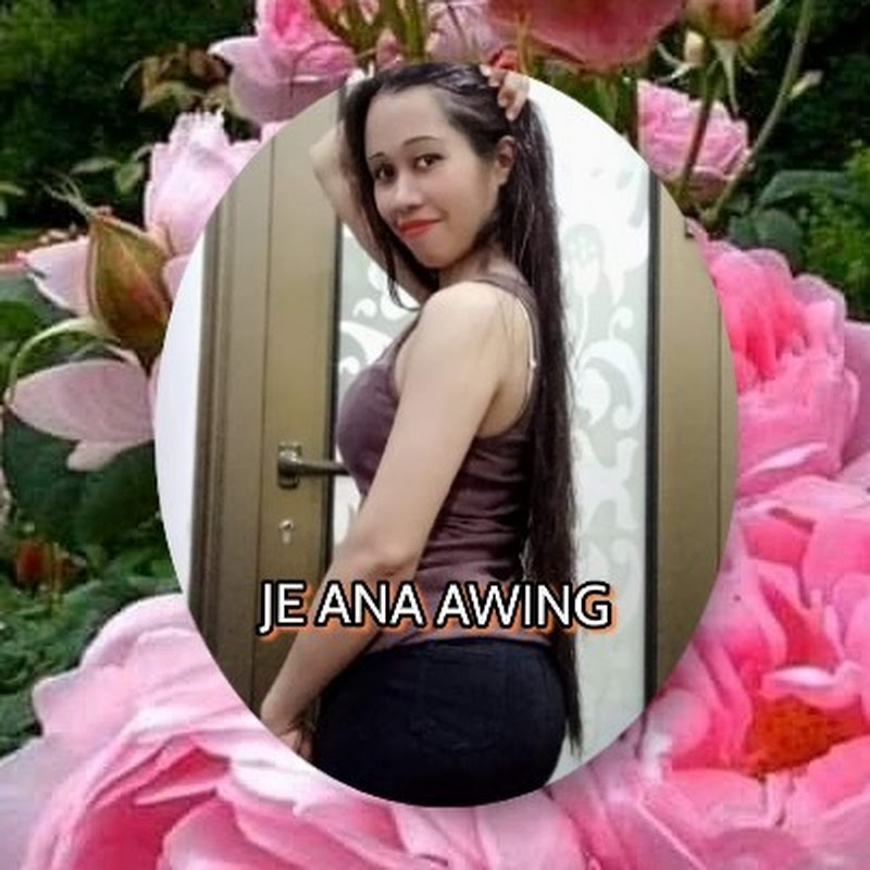 Je Ana AWING