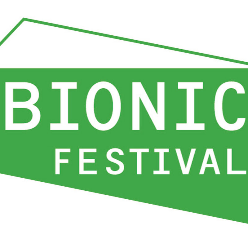 BIONIC FESTIVAL