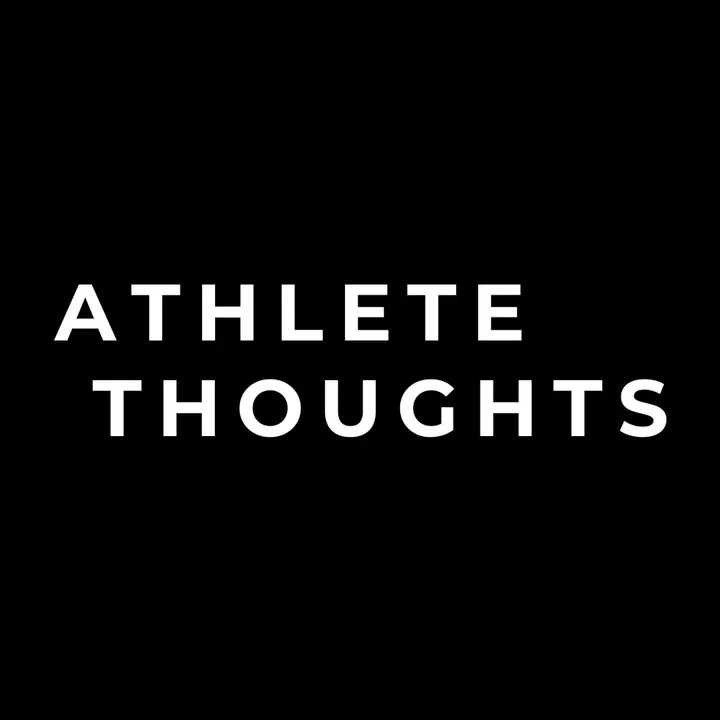 Athlete Thoughts