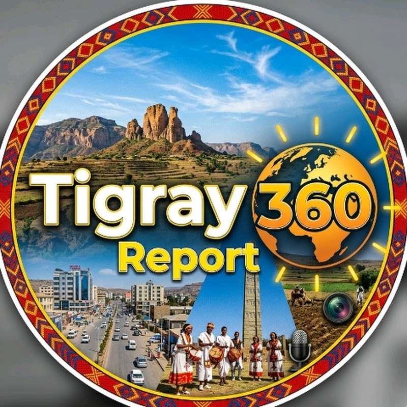 Tigray 360° Reports