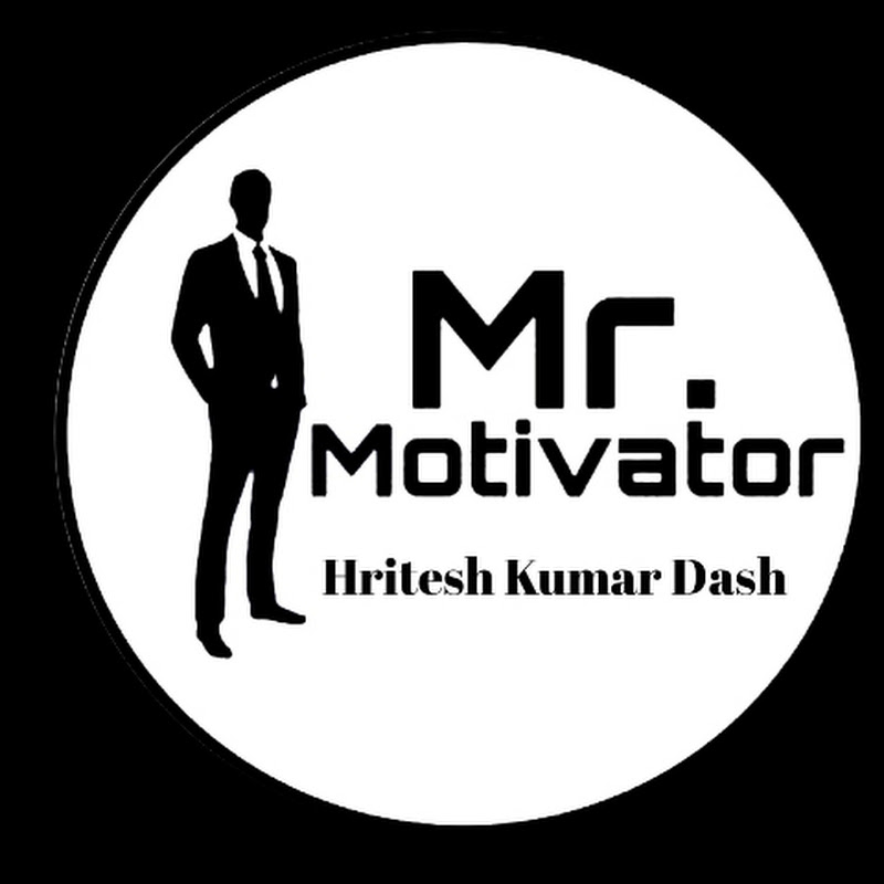 MR.Motivator{Hritesh Kumar Dash}