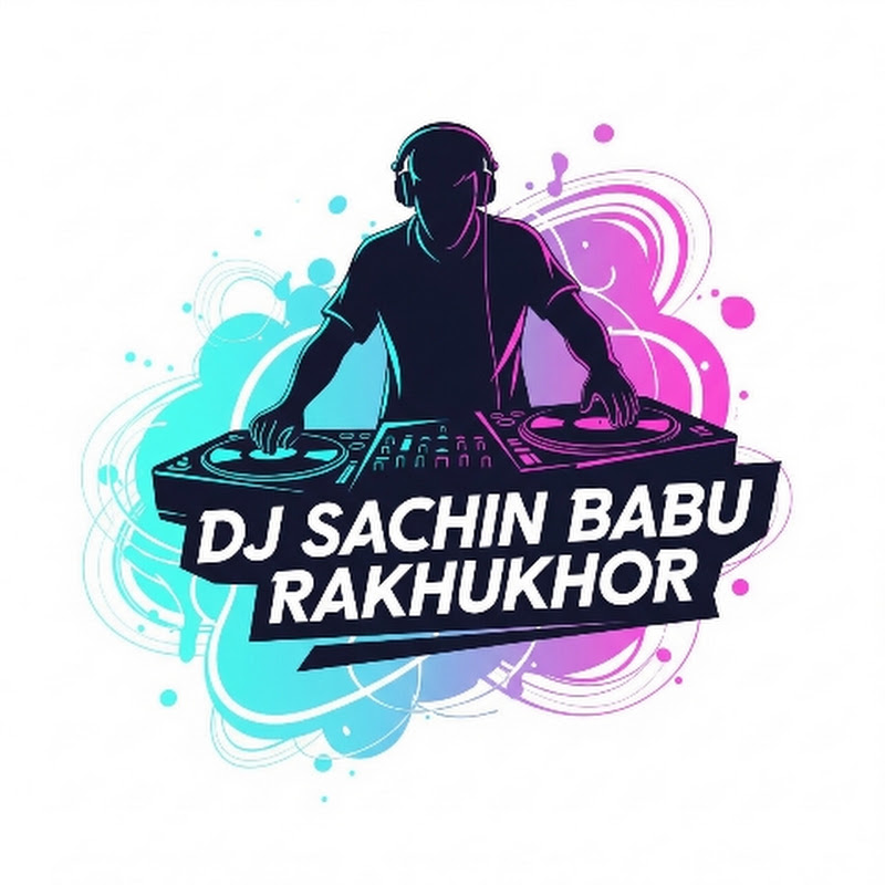 Dj Sachin Babu Rakhukhor 