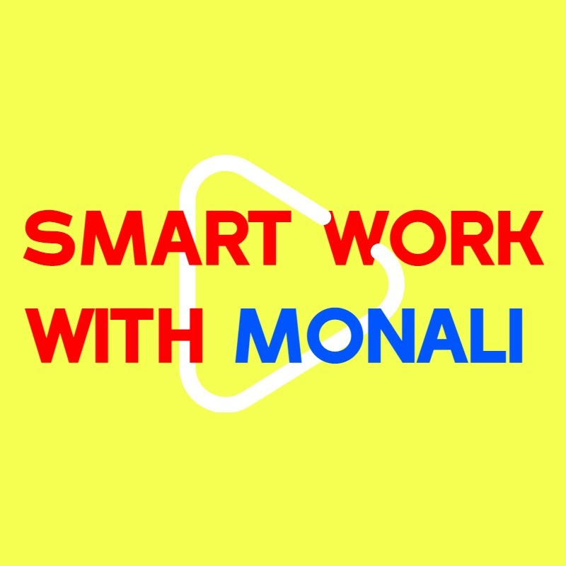 smart work with monali