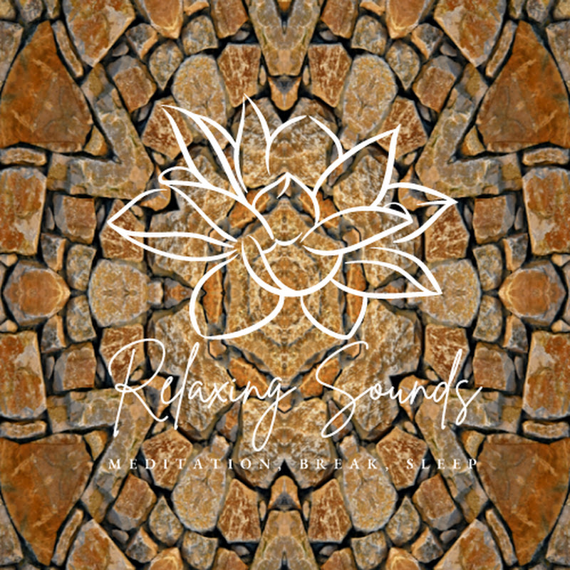 Relaxing Sounds : Meditation, Break, Sleep