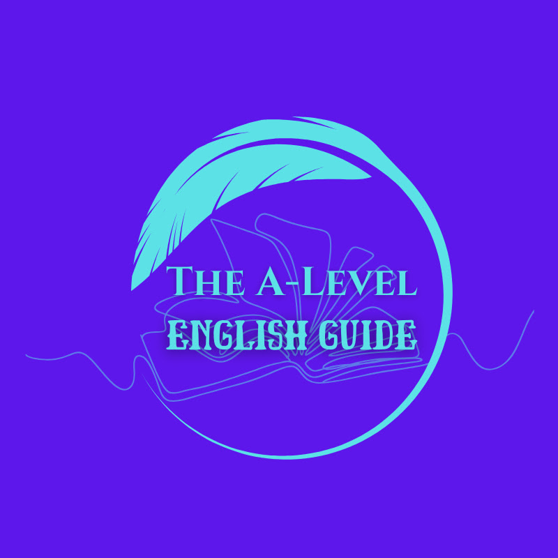 The A-Level English Guide