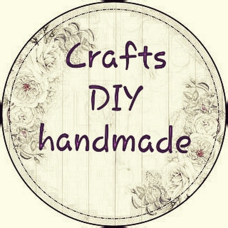 Crafts DIY handmade ,travel, cuisine recipes.