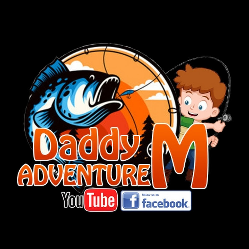 Daddy M Adventure