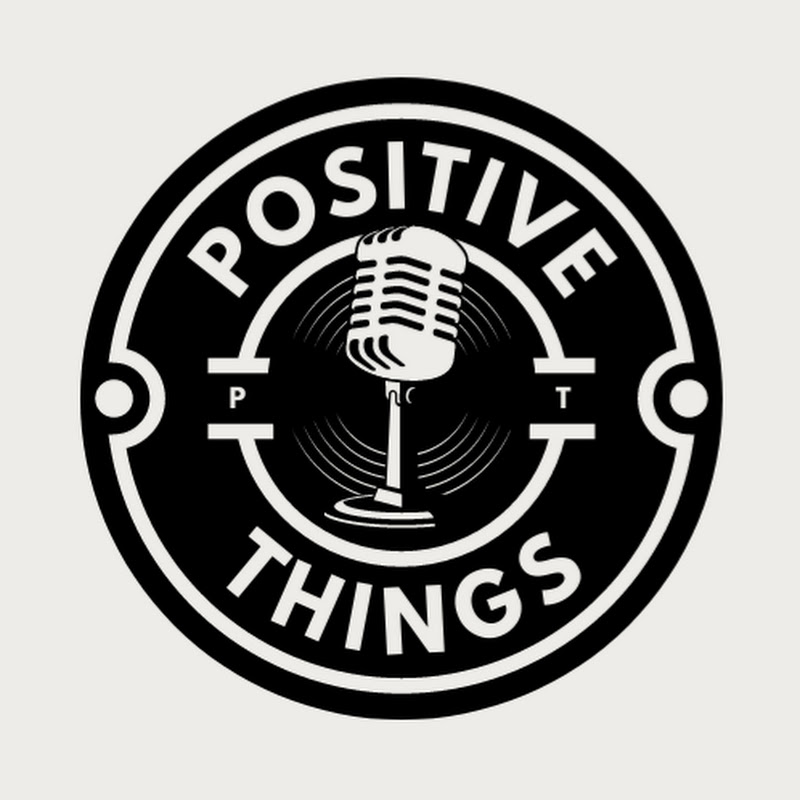 Positive Things Tube