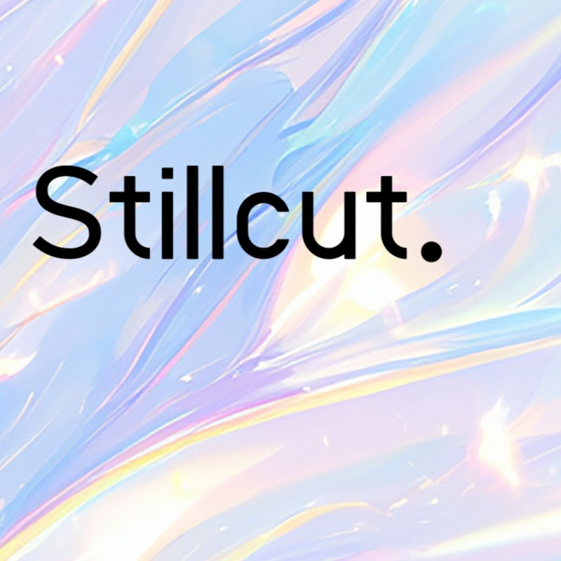 Stillcut.