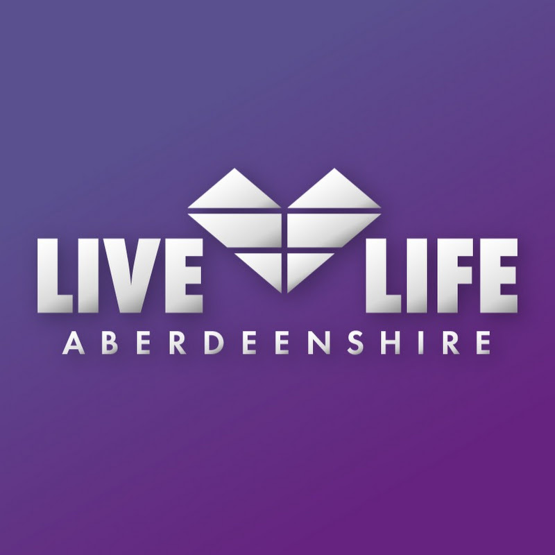 Live Life Aberdeenshire