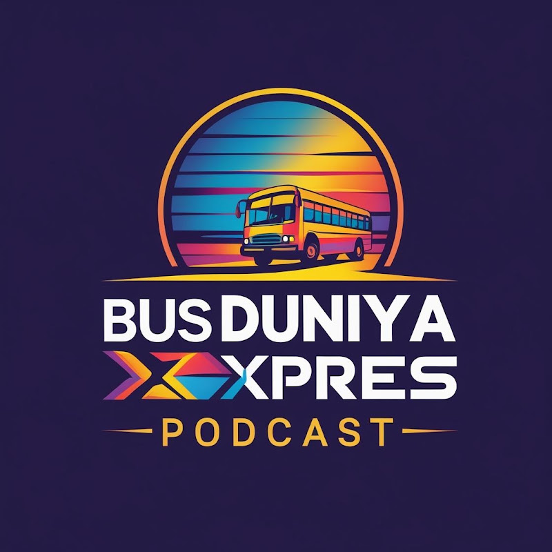 Bus Duniya Xpress Podcast