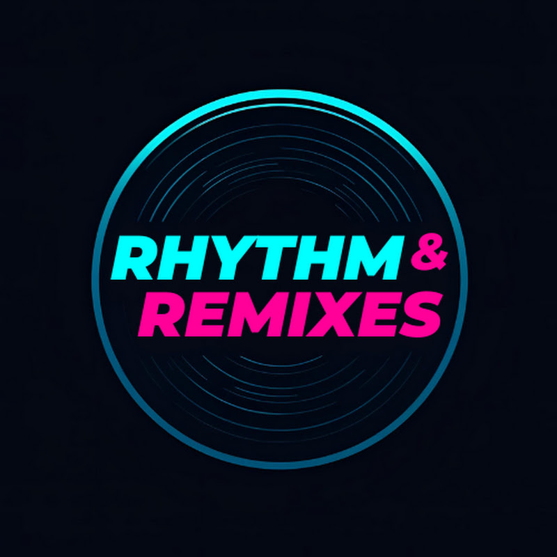 RHYTHM & REMIXES