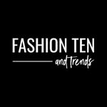 Fashion Ten and Trends