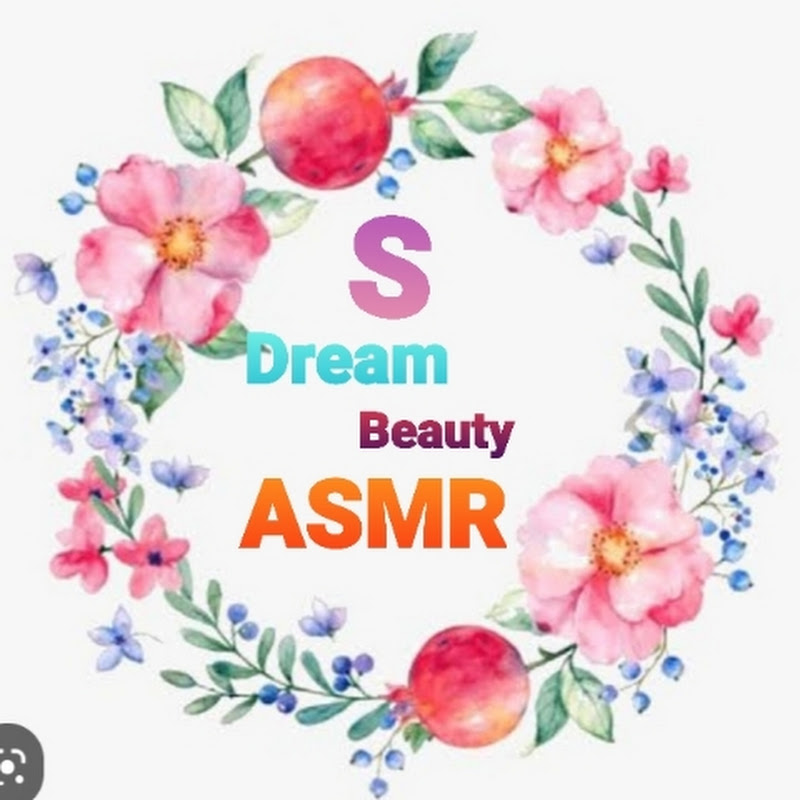 S Dream Beauty ASMR 
