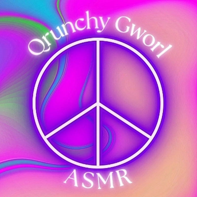 Qrunchy Gworl ASMR