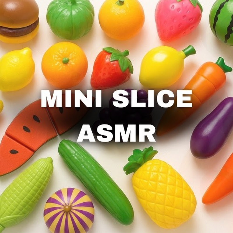 Mini Slice ASMR
