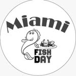 FISH DAY MIAMI 🐠🐟