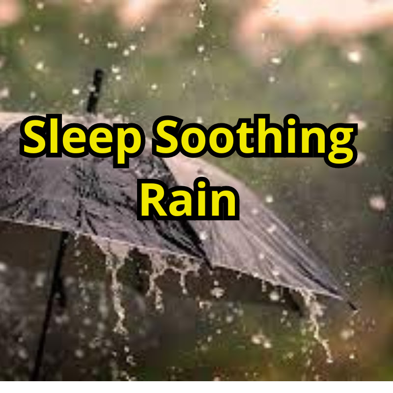 Sleep Soothing Rain