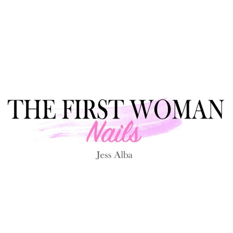 The First Woman Nails