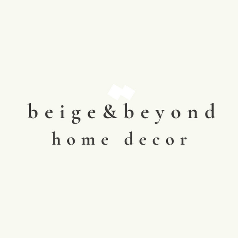 beige & beyond home decor