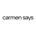 CARMEN SAYS
