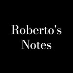 Roberto's Notes