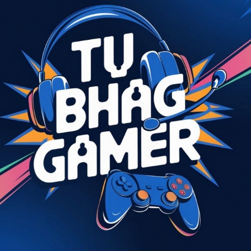 Tu bhag gamer