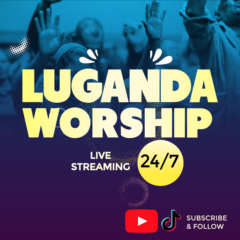 LUGANDA WORSHIP 24-7 