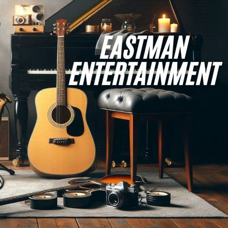 Eastman Entertainment
