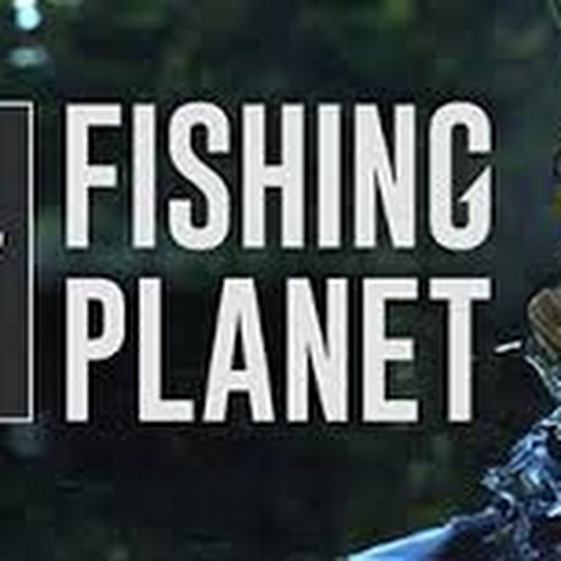 FISHING PLANET VIDEOS