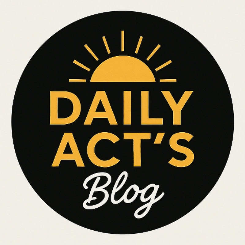 DAILY ACT'S BLOG