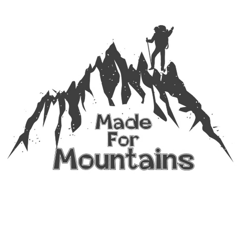 Made for Mountains