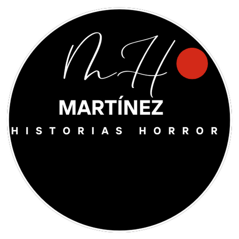 MARTÍNEZ HISTORIAS DE HORROR