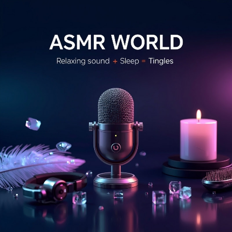 ASMR WORLD