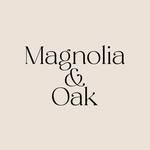 Magnolia & Oak