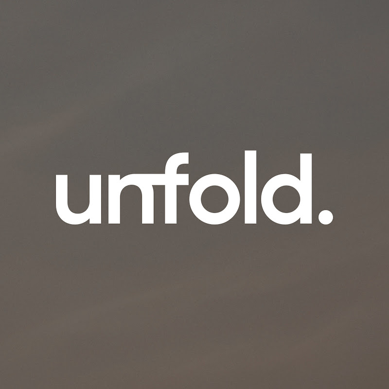 unfold.
