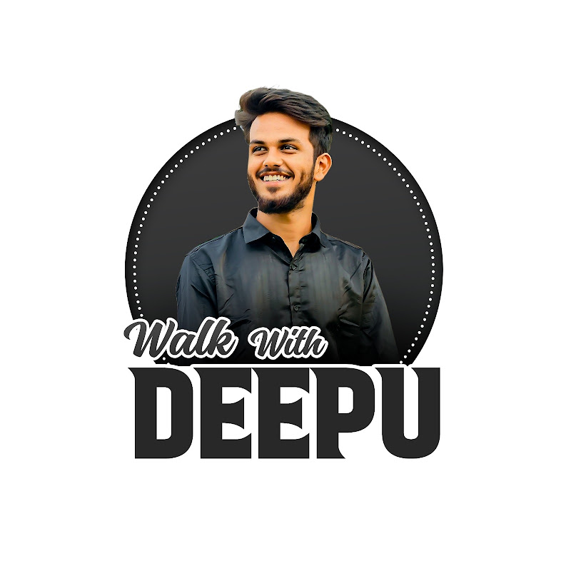 WALK WITH DEEPU
