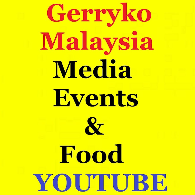 Gerryko Malaysia Media Events & Food